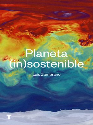cover image of Planeta insostenible